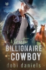 A Doctor Billionaire for the Cowboy : A sweet medical western romance - Book