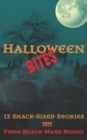 Halloween Bites 2022 : 13 Snack-Sized Stories - Book