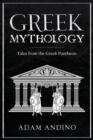 Greek Mythology : Tales from the Greek Pantheon - Book