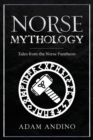 Norse Mythology : Tales from the Norse Pantheon - Book