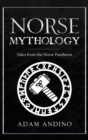 Norse Mythology : Tales from the Norse Pantheon - Book