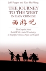 The Journey to the West in Easy Chinese : The Complete Novel Retold With Limited Vocabulary, in Simplified Chinese, Pinyin and English - eBook