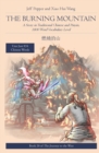 The Burning Mountain : A Story in Traditional Chinese and Pinyin, 1800 Word Vocabulary Level - Book