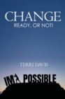 Change : Ready, or Not! - Book