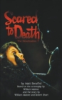 Scared to Death : The Novelization - Book