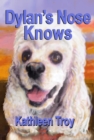 Dylan's Nose Knows - eBook