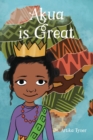 Akua Is Great - eBook