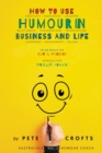 How to Use Humour in Business and Life - eBook