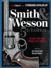 Standard Catalog of Smith & Wesson, 5th Edition - Book