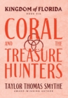 Kingdom of Florida : Coral and the Treasure Hunters - Book