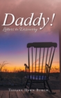 Daddy! : Letters to Discovery - Book