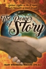 The Power Of Story : Global Myths on the Origins and Character of Black People - Book