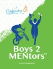 Boys 2 MENtors Student Workbook - Book