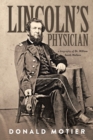 Lincoln's Physician : a biography of Dr. William Smith Wallace - Book