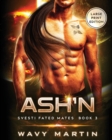 Ash'n : Svesti Fated Mates Book 3 - Book