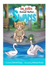 Dr. Susie Animal Safari - Swans - Book