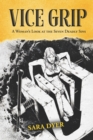 Vice Grip : A Woman's Look at the Seven Deadly Sins - Book