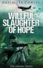 The Willful Slaughter of Hope - Book