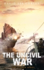 The Uncivil War - Book