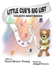 Little Cub's Big List : Fun with Sight Words - Book