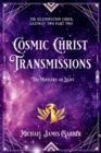 Cosmic Christ Transmissions : The Ministry of Light - Book