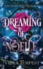 Dreaming of Noelle - Book