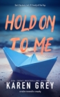 Hold on to Me : a retro romantic comedy - Book