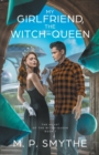 My Girlfriend, the Witch-Queen - Book