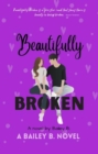 Beautifully Broken - eBook