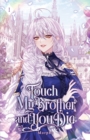 Touch My Brother and You Die : Volume I (Light Novel) - Book