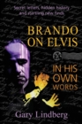 Brando on Elvis : In His Own Words - Book