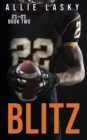 Blitz : a college football second chance romance - Book