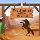 The Stallion With a Dream - Book