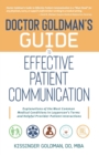 Dr. Goldman's Guide to Effective Patient Communication - Book