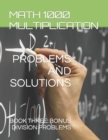 Math 1000 Multiplication PROBLEMS AND SOLUTIONS : Book Three: Bonus Division Problems - Book