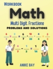 Math 1000 Multi Digit Fraction : Problems and Solutions - Book