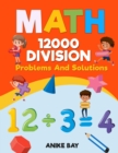 Math 12000 DIVISION : Problems and Solutions - Book