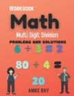 Math 1000 Multi Digit DIVISION : Problems and Solutions - Book
