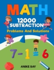 Math 12000 Subtraction : Problems And Solutions - Book