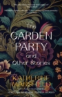 The Garden Party and Other Stories (Warbler Classics Annotated Edition) - Book
