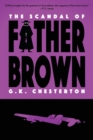 The Scandal of Father Brown (Warbler Classics Annotated Edition) - Book