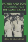 Father And Son Fighting For The Same Cause - eBook