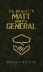 The Journey of Matt and the General - Book