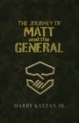 The Journey of Matt and the General - eBook