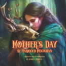 Mother's Day At Marigold Mountain - Book