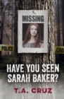 Have You Seen Sarah Baker? - Book