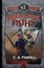 Dark and Secret Paths : Warrior Mages of Pyranon - Book