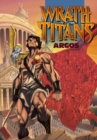 Wrath of the Titans : Argos - Trade paperback - Book