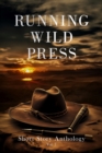 Running Wild Press Short Story Anthology, Volume 7 - Book