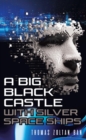 A Big Black Castle with Silver Space Ships - eBook